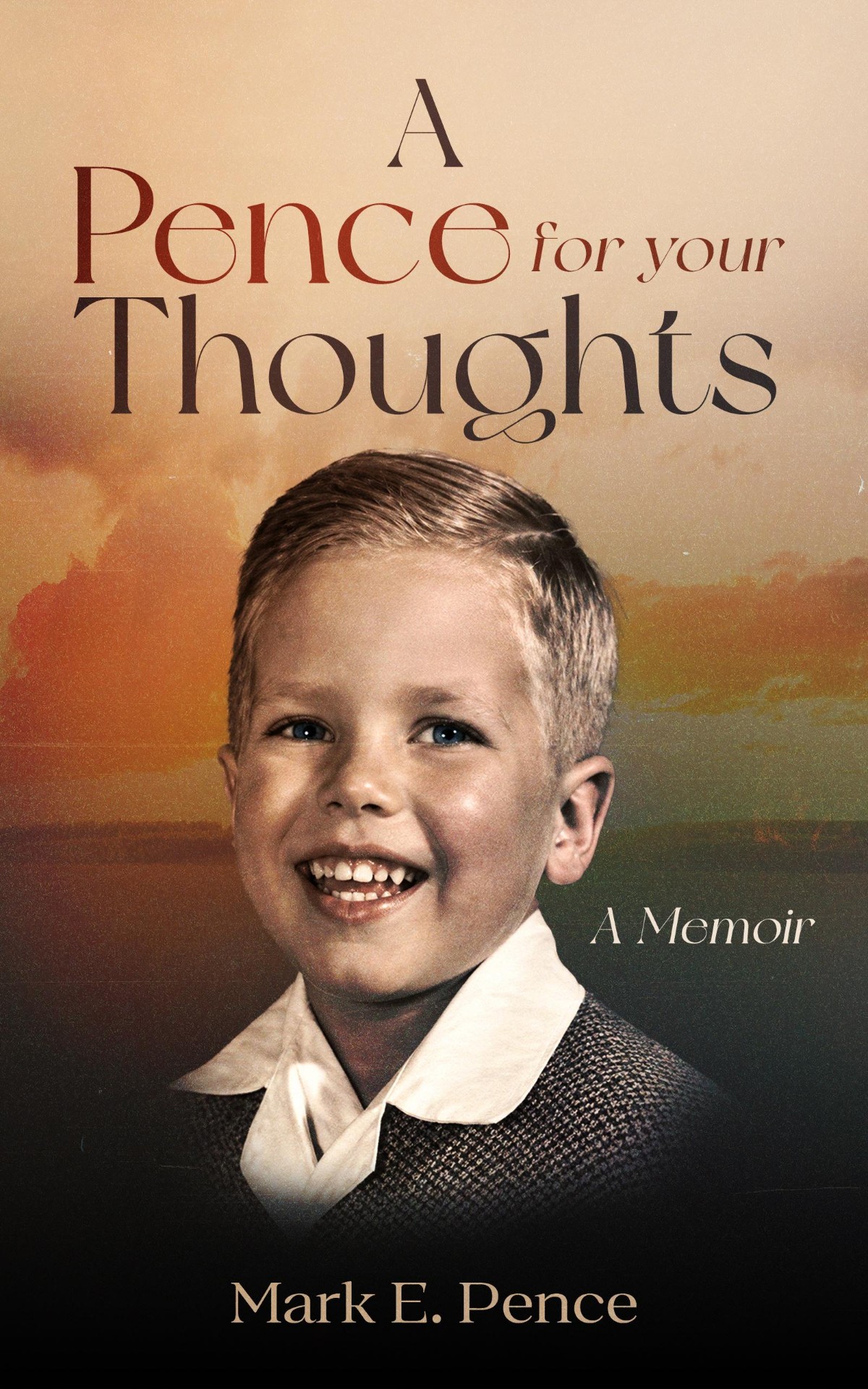 A Pence for Your Thoughts — memoir cover